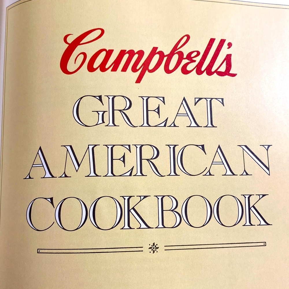 CAMPBELL’S GREAT AMERICAN COOKBOOK VINTAGE HARDBACK GUC